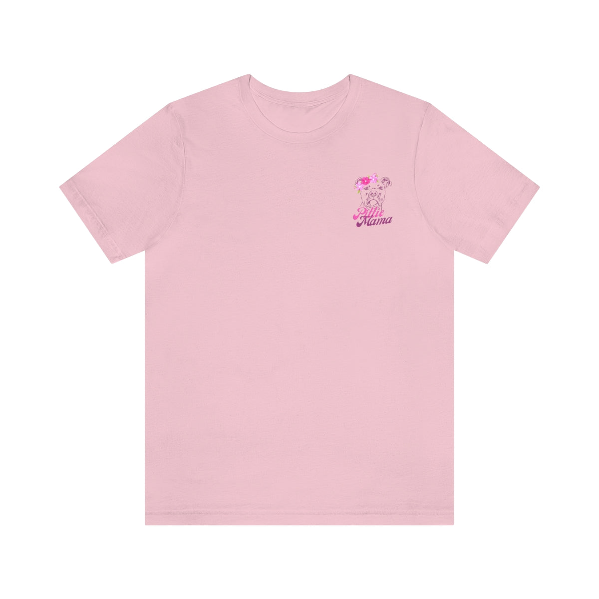 Pretty Pitty Mama Short Sleeve Tee